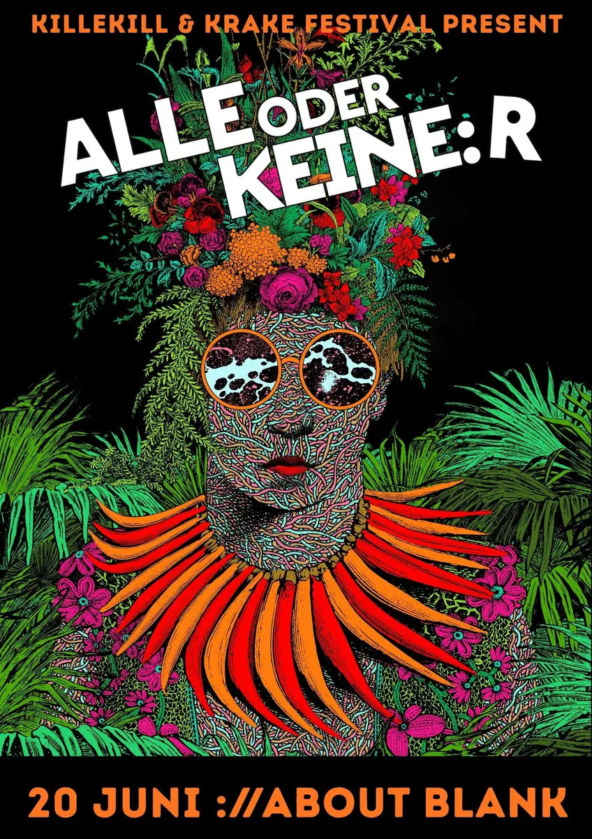 Killekill & Krake Festival present: ALLE ODER KEINE:R — ://about blank, Берлин