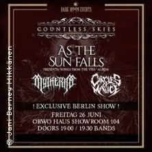Countless Skies / As the Sun Falls - Mytherine & Circles Of Malice — ORWOhaus, Berlin