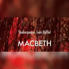 Macbeth | Theater am Frankfurter Tor — Theater am Frankfurter Tor, Berlin