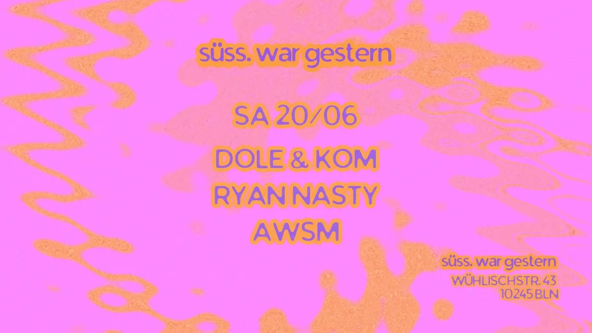 Süss am Samstag — Süss War Gestern, Берлин