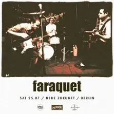 Faraquet (US / Dischord Records) — Neue Zukunft, Berlin