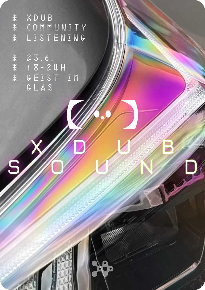 XDub Takeover — Geist im Glas, Berlin