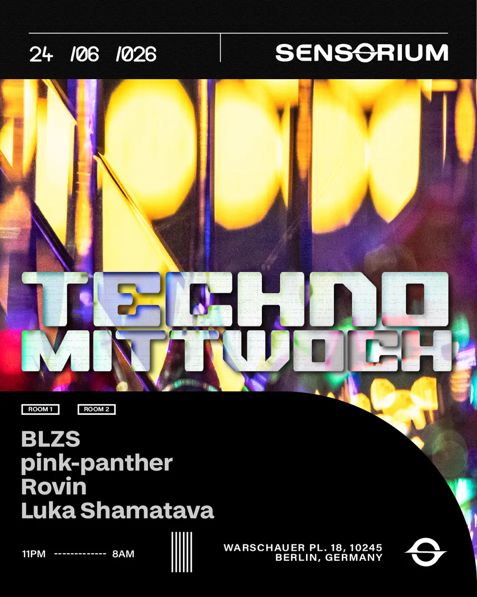 TECHNO MITTWOCH : TAKE YOUR TICKETS — Sensorium, Berlin