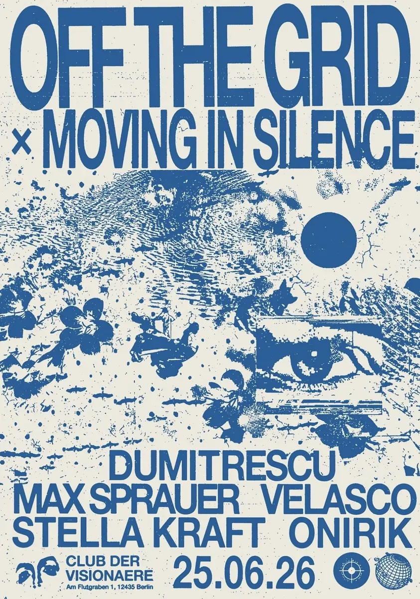 OFF THE GRID x Moving in Silence — Club der Visionaere, Berlín