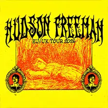 Hudson Freeman - EU/UK Tour 2026 — Privatclub, Berlín