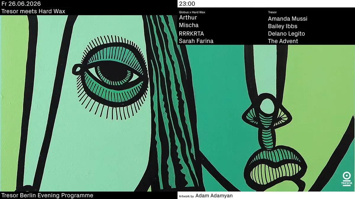 Tresor meets Hard Wax — Tresor / Globus, Berlín