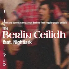The Berlin Ceilidh — Kesselhaus in der Kulturbrauerei, Berlin