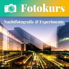 Kurs fotografii: Fotografia nocna i eksperymenty