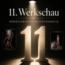 11. Werkschau - Aktfotografie 2026 — Theater am Park, Berlin