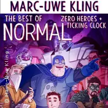 Marc-Uwe Kling: Best of Normal - Zero Heroes + Ticking Clock