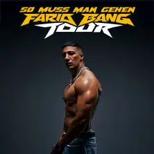 Farid Bang - So Muss Man Gehen - Trasa 2026