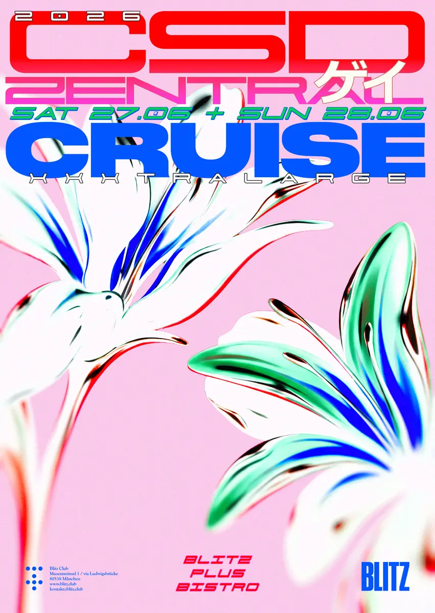 CSD ZENTRAL: CRUISE XXX-TRA LARGE — BLITZ, Monachium