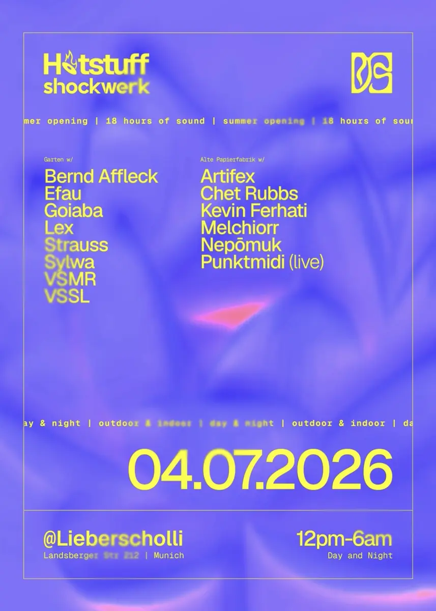 shockwerk x DYS x Hotstuff - 18H OUTDOOR & INDOOR — Lieberscholli, München