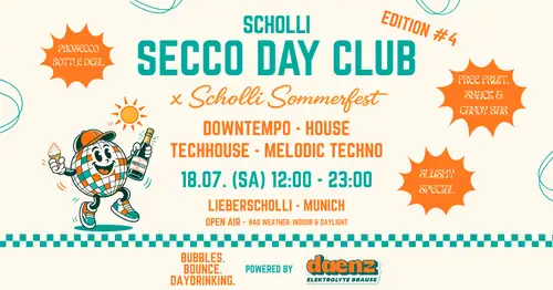 SECCO DAY CLUB x Scholli Sommerfest (Open Air & Indoor) - powered by daenz