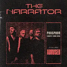The Narrator - PHOSPHOR EUROPE TOUR 2026