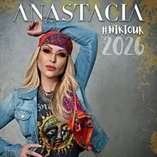 ANASTACIA - #NTK26 Tour — Tempodrom, Берлин