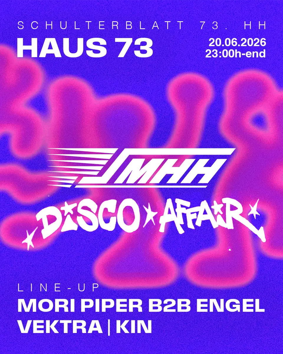 MHH DISCO AFFAIR — Haus73, Hamburk