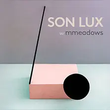 Son Lux — Huxleys Neue Welt, Berlin