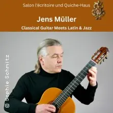 Classical Guitar Meets Latin & Jazz — Salon Lécritoire und Quiche-Haus, Berlin