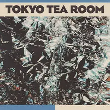Tokyo Tea Room — Mikropol, Berlin