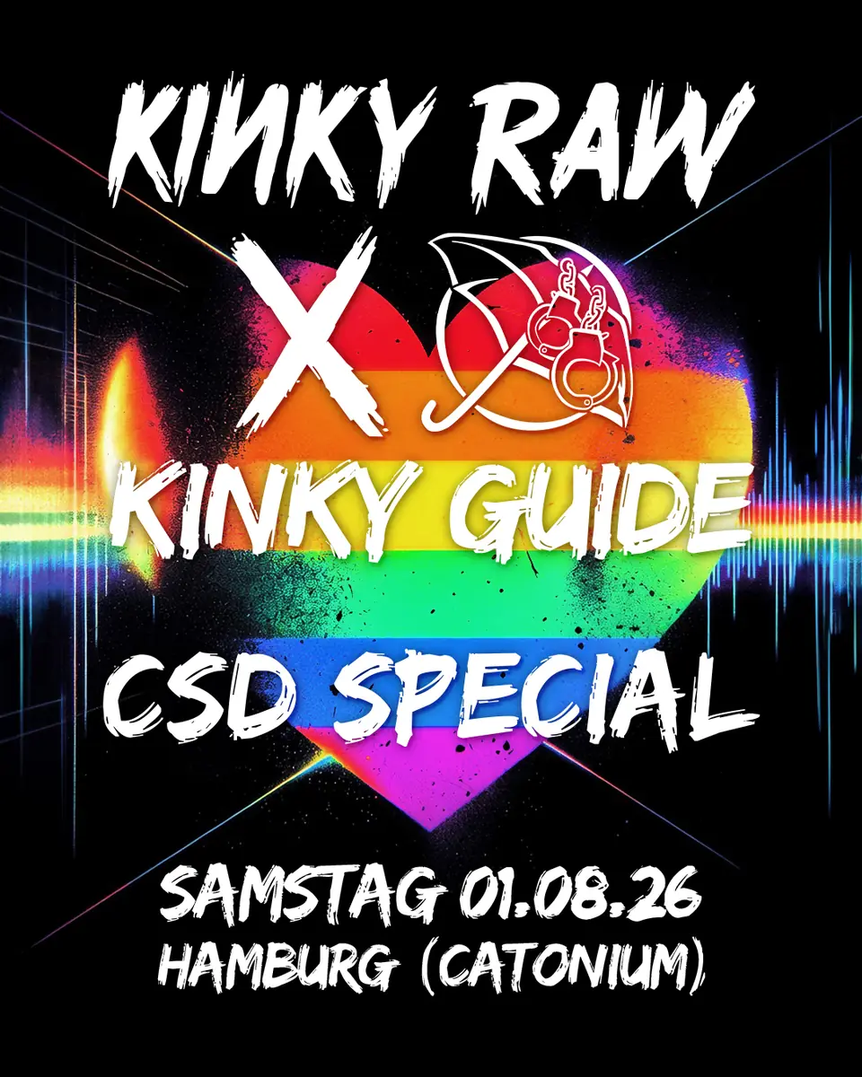 Die CSD Kinky Party by Kinky RAW x Kinky Guide — Catonium, Hamburg