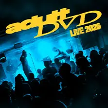 Adult DVD - UK/EU Tour — Berghain, Berlín