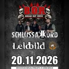B.O.R. Break Out Rock - Schlussakkord + Leidbild + Wild Past — Brickhouse, Berlin