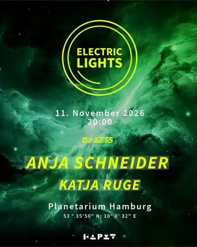 Electric Lights /AV Live - Anja Schneider (DJ) & Katja Ruge (DJ)