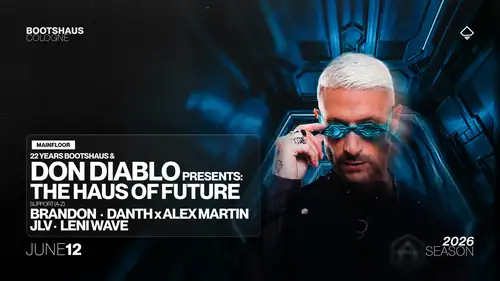 22 YEARS Bootshaus X Don Diablo presents: The Haus of Future