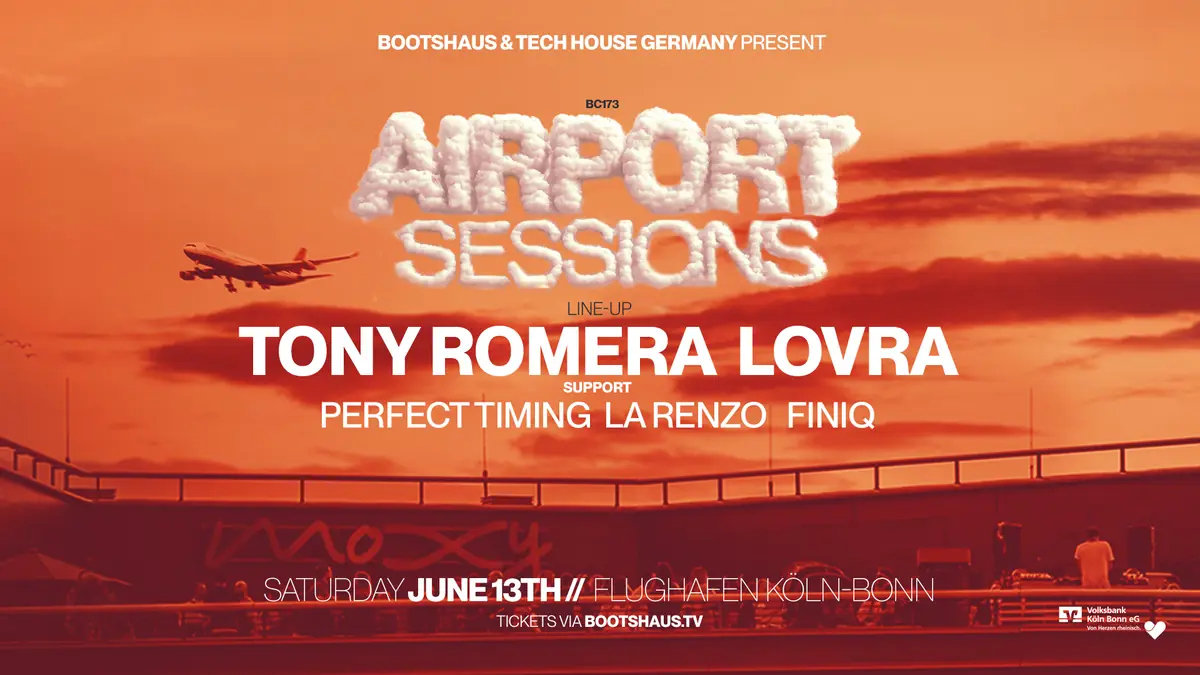 BC173 Airport Session pres. by Bootshaus & Tech House Germany — TBA - Moxy Köln/Bonn Flughafen, Кельн