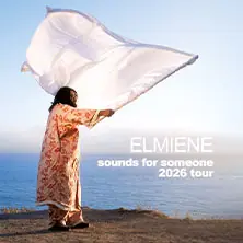 Elmiene - Sounds For Someone Tour 2026 — METROPOL, Berlin