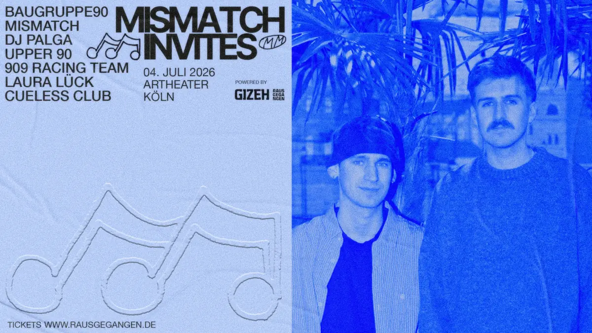 Mismatch Invites — Artheater, Köln