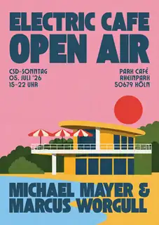OPEN AIR with Michael Mayer & Marcus Worgull (CSD Sonntag Spezial)