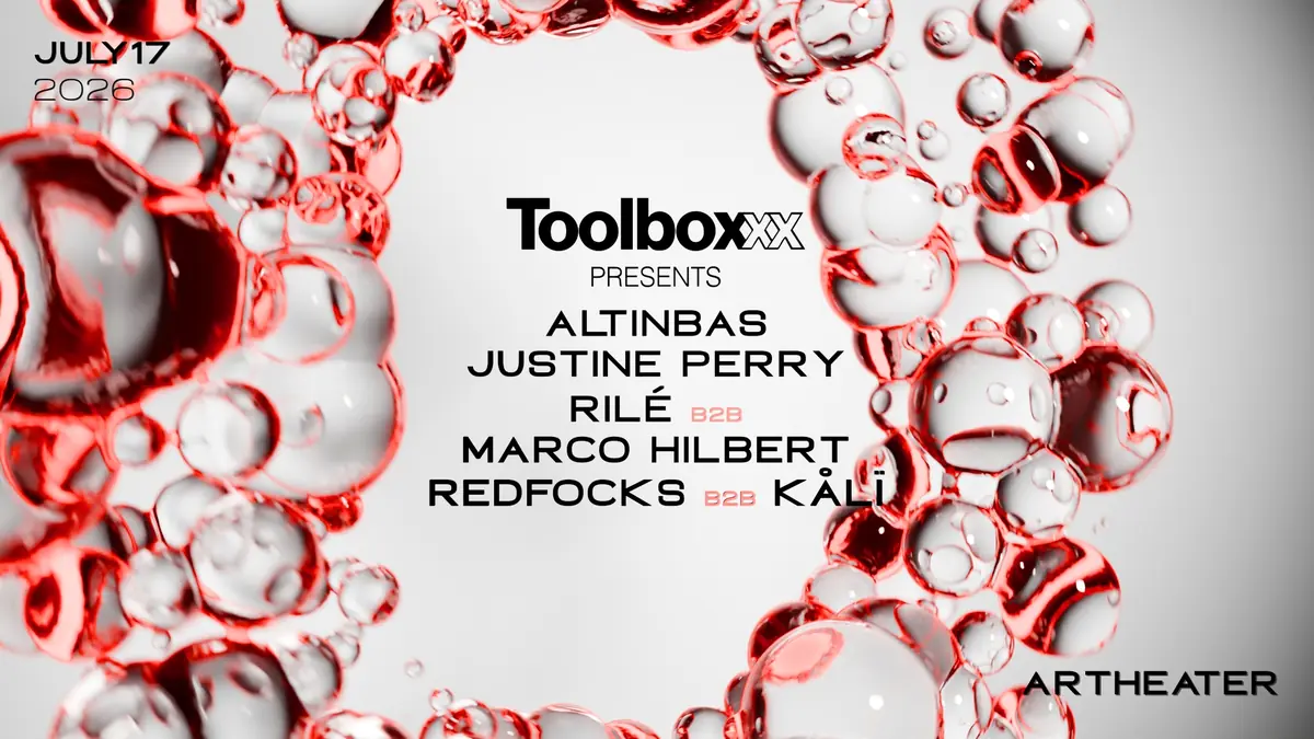 Toolboxxx PRESENTS — Artheater, Köln
