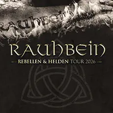 Rauhbein - Rebellen & Helden Tour 2026 — Lido, Berlin