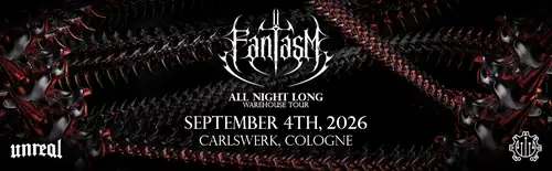KÖLN: Fantasm All Night Long Warehouse Tour