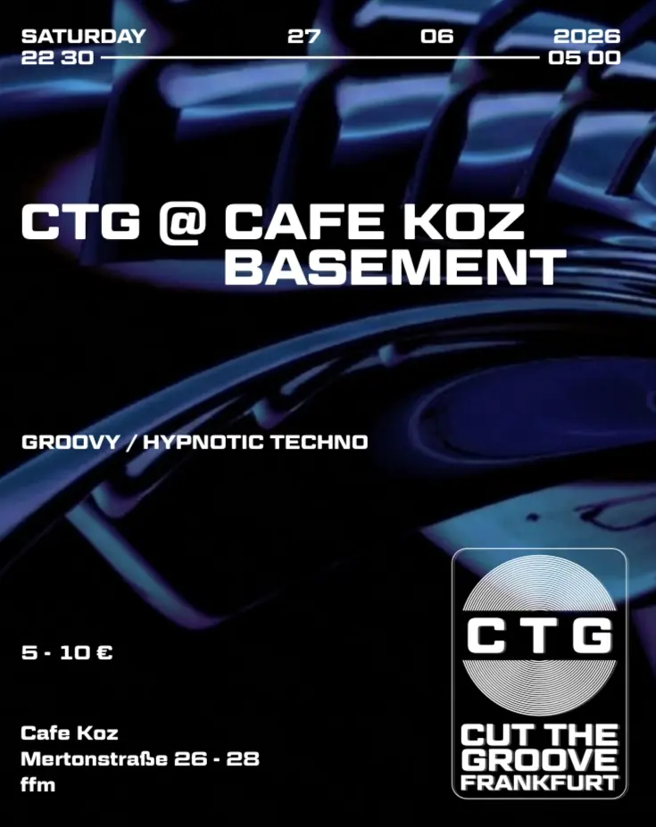 Cut The Groove v suterénu Cafe Koz — Cafe Koz, Frankfurt nad Mohanem