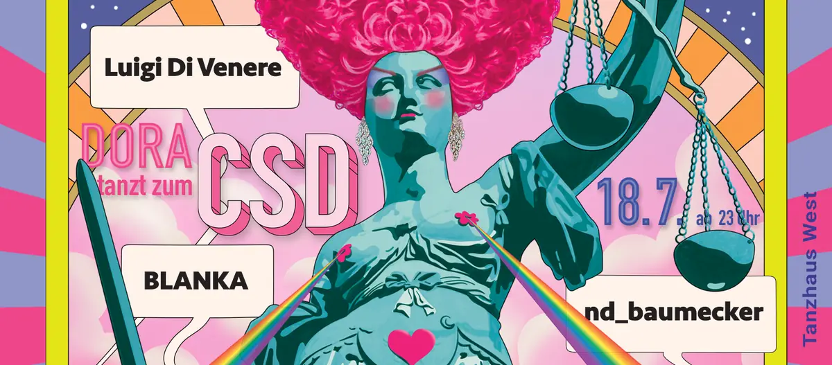 DORA TANZT ZUM CSD — Tanzhaus West, Frankfurt
