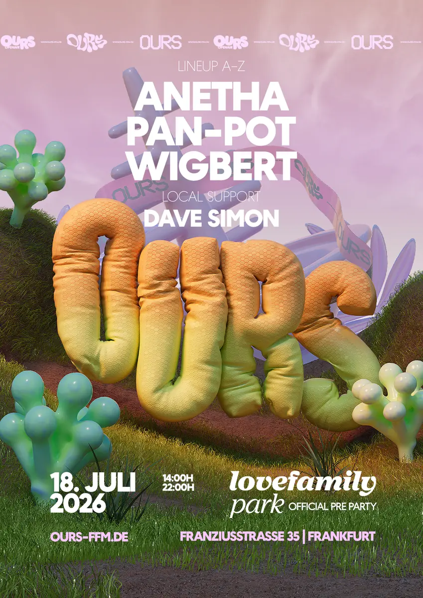 OURS OPEN AIR x LOVE FAMILY PARK Pre-Party s Anetha, Pan-Pot, Wigbert, Dave Simon — Sparta Schwimmclub, Frankfurt nad Mohanem