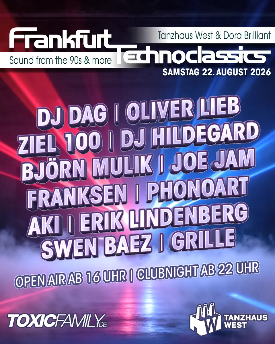 FRANKFURT TECHNOCLASSICS - Open Air & Clubnight — Tanzhaus West, Frankfurt nad Mohanem