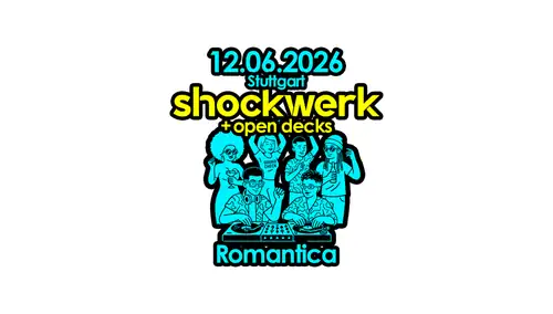 shockwerk & friends + OPEN DECKS