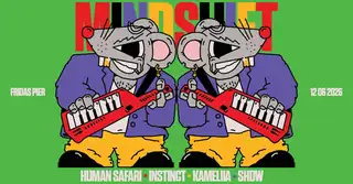 Mindshift pres. Human Safari, Kameliia, SHDW & Instinct