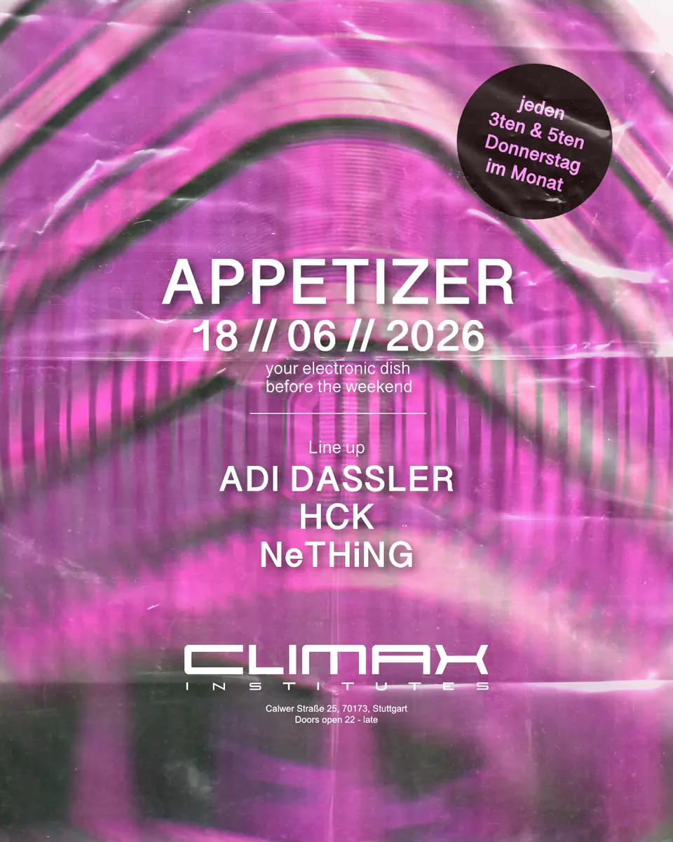 Appetizer (HCK BIRTHDAY ESCALATION) — Climax-Institutes, Stuttgart