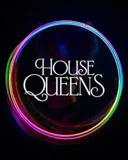 HOUSE QUEENS