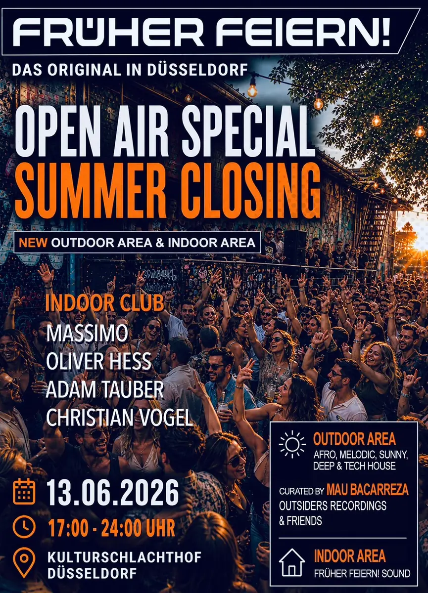 FRÜHER FEIERN! Open Air Special - Summer Closing — R25 Kulturschlachthof, Дюссельдорф