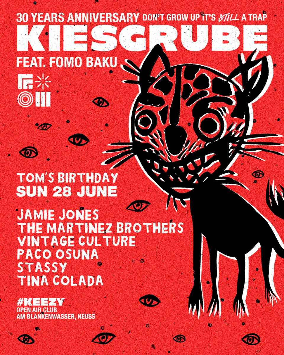 Kiesgrube presents TOM'S BIRTHDAY with Jamie Jones, The Martinez Brothers, Vintage Culture — Kiesgrube, Дюссельдорф