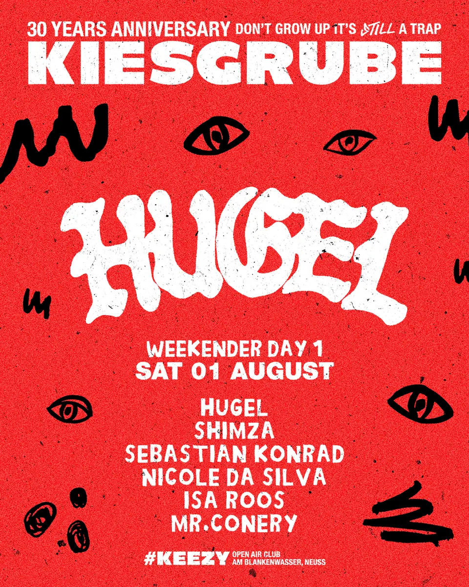 Kiesgrube presents THE WEEKENDER DAY 1 with HUGEL, Sebastian Konrad, Nicole da Silva, Isa Roos — Kiesgrube, Düsseldorf