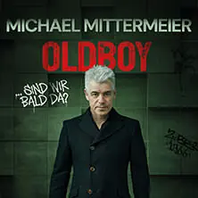 Майкл Миттермайер - OLDBOY... скоро ли мы там? — Tempodrom, Берлин