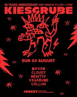 Kiesgrube presents #WAH mit NOVAH, Cloudy, NEGITIV, Vagabund