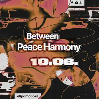 between x Peace Harmony